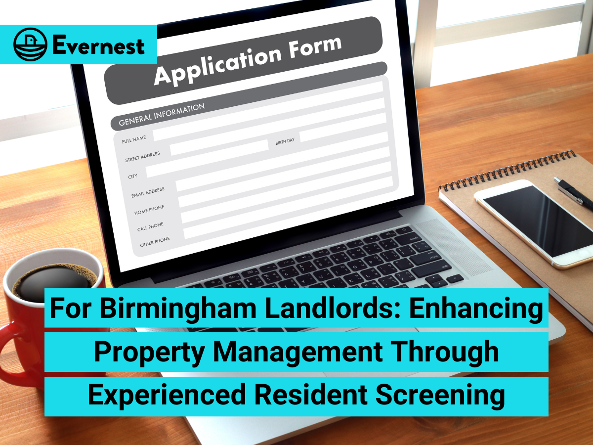 For Birmingham Landlords: Enhancing Property Management Through Experienced Resident Screening